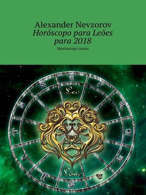 cover image of Horóscopo para Leões para 2018. Horóscopo russo
